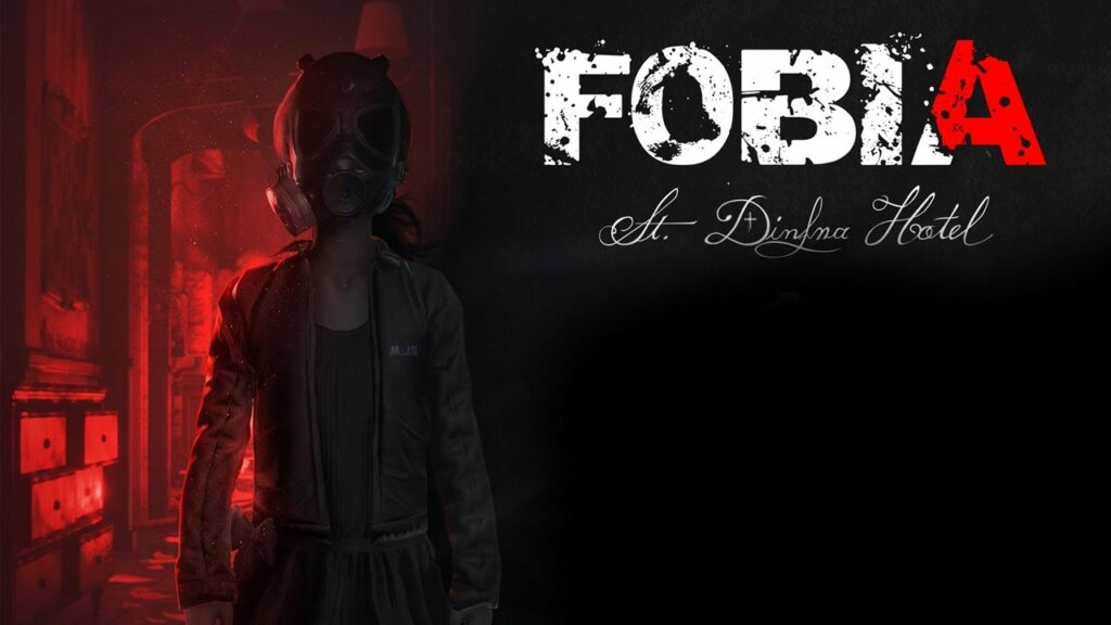 Fobia - St. Dinfna Hotel